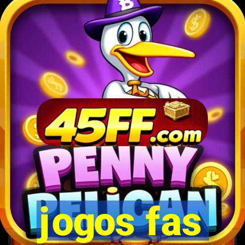 jogos fas
